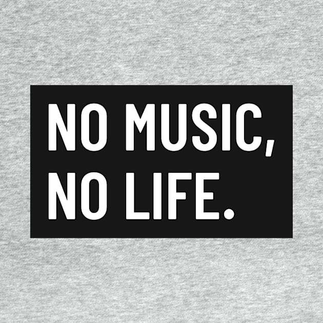 No music, no life by Pixelz